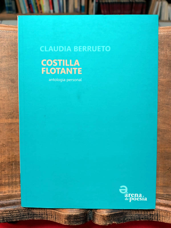 Costilla flotante. Antología personal.
