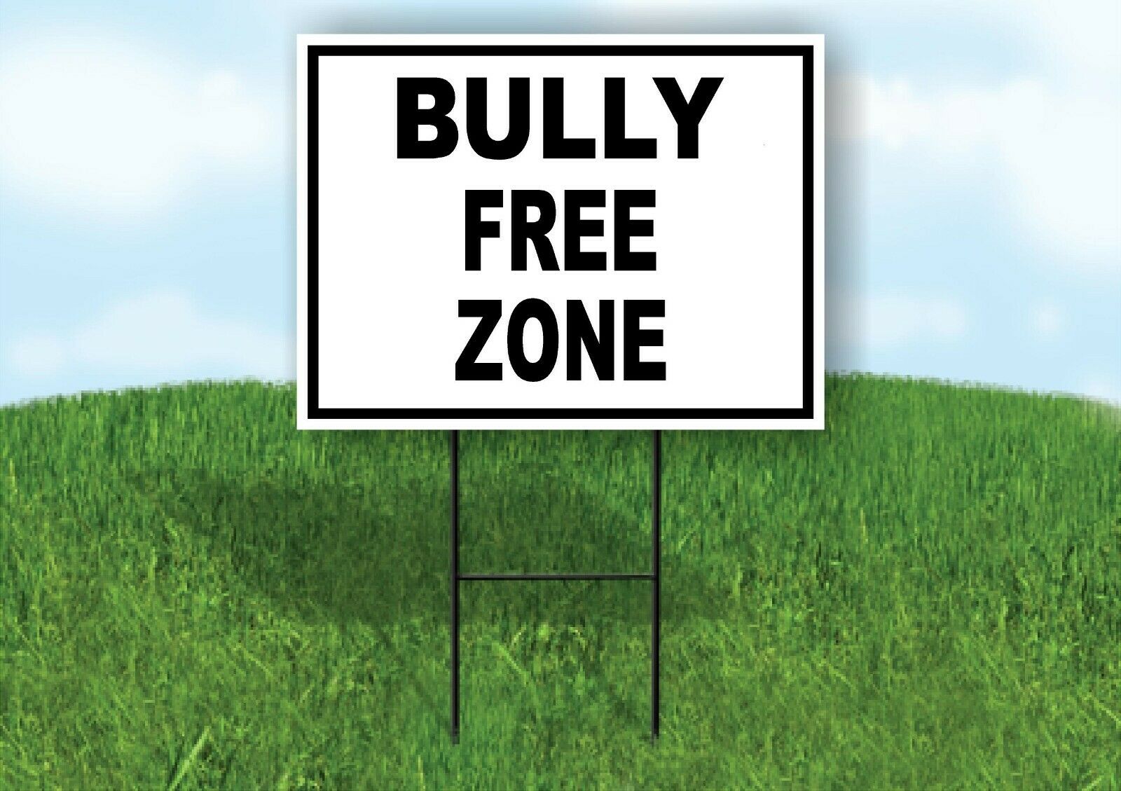 BULLY FREE ZONE BLACK BORDER Yard Sign with Stand LAWN SIGN