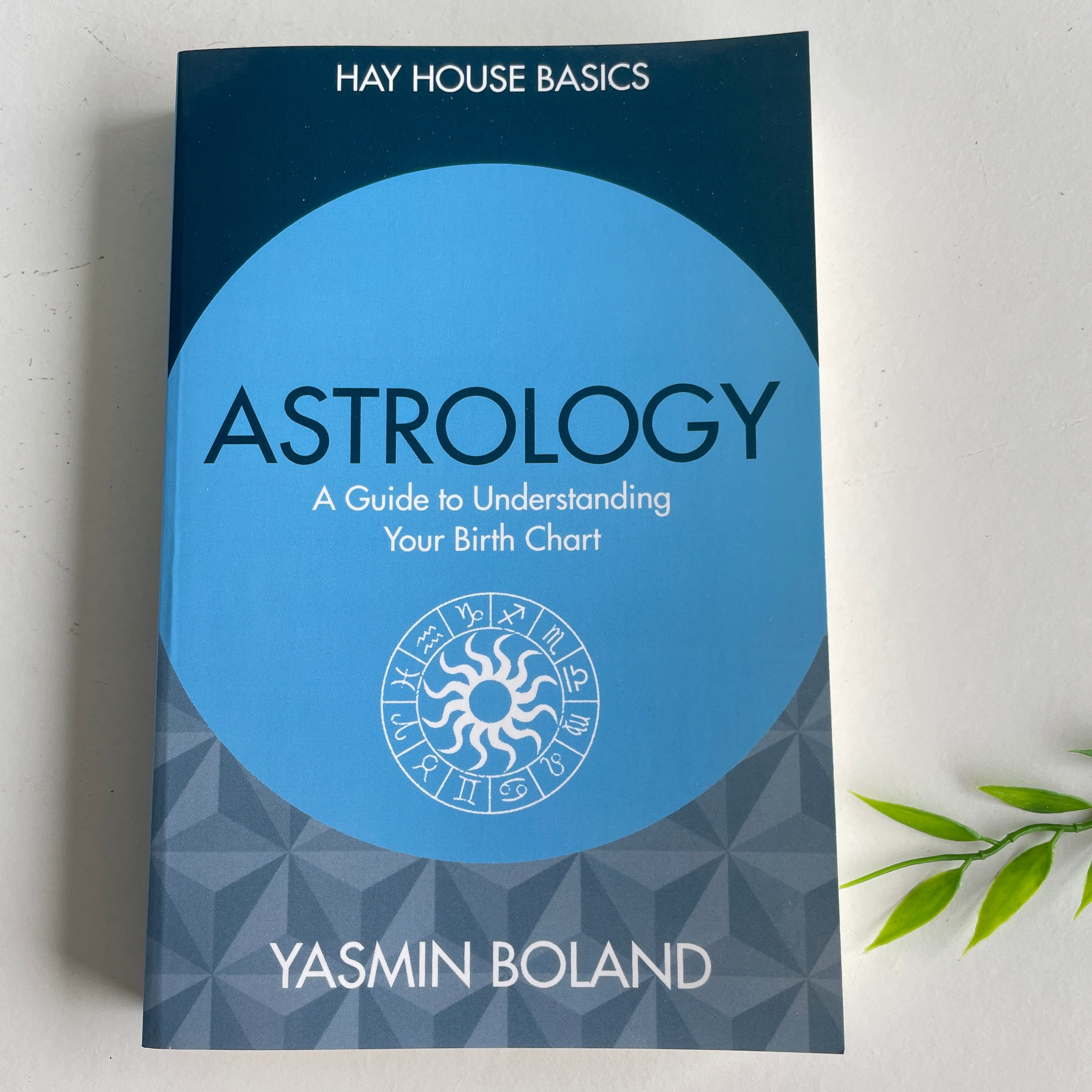 Hay House Basics Astrology Yasmin Boland