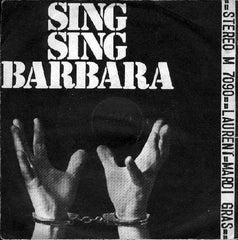 Michel Laurent - Sing Sing Barbara (7")