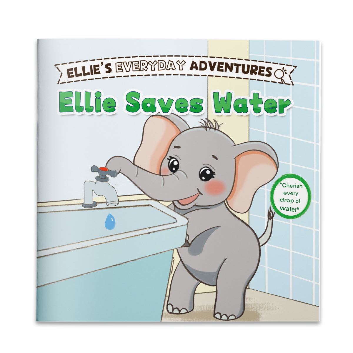 Ellie Saves Water children's picture book cover