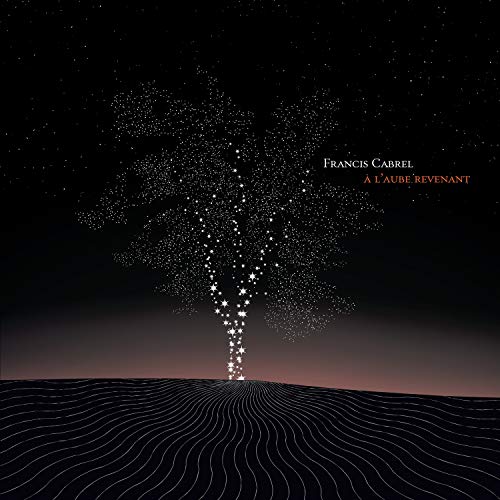 Francis Cabrel - A L Aube Revenant (Vinyle Neuf)