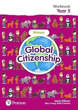 GLOBAL CITIZENSHIP STUDENT WORKBOOK YEAR 5 [PD]
