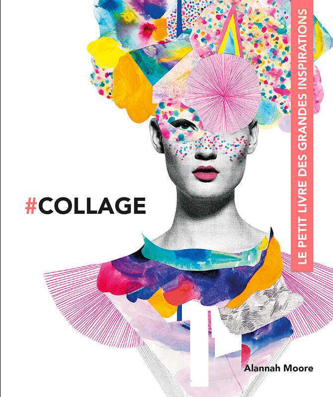 Collage - Le petit livre des grandes inspirations