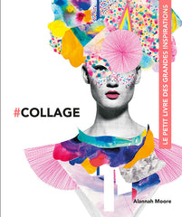 Collage - Le petit livre des grandes inspirations