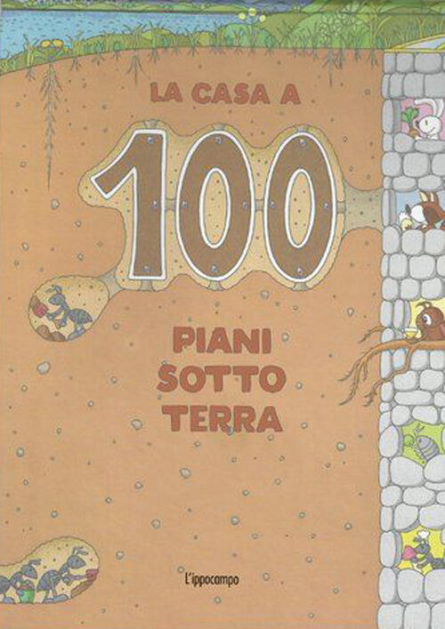 La Casa A 100 Piani Sottoterra. Ediz. A Colori Toshio Iwai L'ippocampo 2023