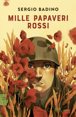 Mille Papaveri Rossi Sergio Badino Rizzoli 2026